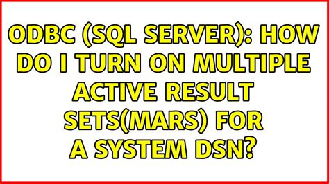 multipleactiveresultsets mysql|multipleactiveresultsets sql server.
